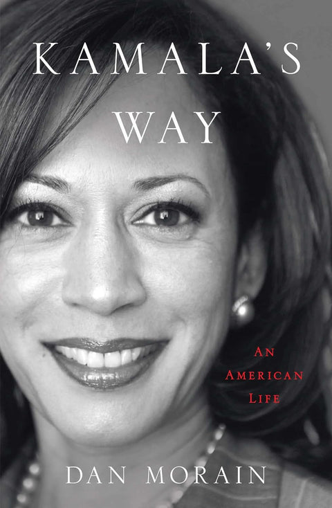 Kamala's Way: An American Life (PB) - MPHOnline.com