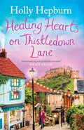 Healing Hearts On Thistledown Lane - MPHOnline.com