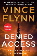 DENIED ACCESS: The pulse-pounding installment in Vince Flynn's bestselling series that takes Mitch Rapp back to his fledgling assassin days, completing the trilogy begun with AMERICAN ASSASSIN and KILL SHOT. Now at MPHOnline.com.