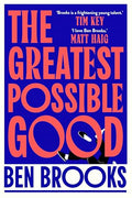 The Greatest Possible Good - MPHOnline.com