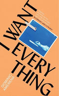 I Want Everything - MPHOnline.com