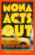 Mona Acts Out - MPHOnline.com