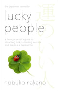 Lucky People: A Neuroscientist's Guide to Attracting Luck, Cultivating Success and Leading a Happier Life - MPHOnline.com