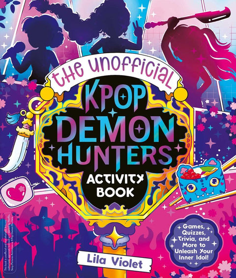 The Unofficial K-Pop Demon Hunters Activity Book - MPHOnline.com