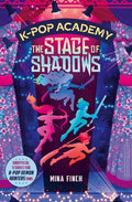 K-Pop Academy: The Stage of Shadows - MPHOnline.com
