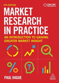 Market Research in Practice: An Introduction to Gaining Greater Market Insight - MPHOnline.com
