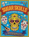 Spectacular Sugar Skulls Colouring - MPHOnline.com