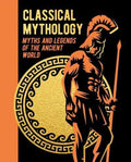 Classical Mythology: Myths and Legends of the Ancient World - MPHOnline.com