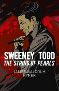 Sweeney Todd: The String of Pearls - MPHOnline.com