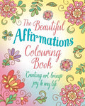 The Beautiful Affirmations Colouring Book - MPHOnline.com