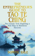 The Entrepreneur's Guide to the Tao Te Ching: The Classic Text Inspiring a New Way to Business Success - MPHOnline.com