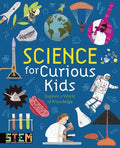 Science for Curious Kids (HC) - MPHOnline.com