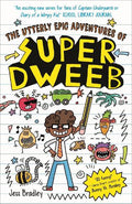 The Utterly Epic Adventures of Super Dweeb Book 1-3 (HC) - MPHOnline.com