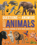 Questions and Answers about Animals: The Animal Kingdom as You've Never Seen It Before - Arcturus - MPHOnline.com