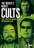 The World's Worst Cults: True Stories of Murder and Manipulation - MPHOnline.com