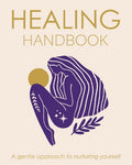 Healing Handbook: A Gentle Approach to Nurturing Yourself - MPHOnline.com