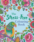 The Stress-Free Colouring Book: Includes 45 Soothing Designs - MPHOnline.com