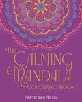 The Calming Mandala Colouring Book: Includes 45 Meditative Images - MPHOnline.com