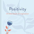 Positivity: A Little Book of Inspiration - MPHOnline.com