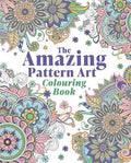 The Amazing Pattern Art Colouring Book: Over 40 Stress-Relieving Images - MPHOnline.com
