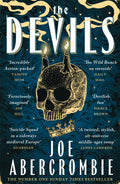In a Europe plagued with disaster, a hapless monk must get a bunch of miscreants to crown a new king and unite the church against an approaching catastrophe. THE DEVILS by Joe Abercrombie, now at MPHOnline.com.