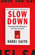 Slow Down: Degrowth Communism - MPHOnline.com