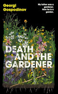 Death and the Gardener - MPHOnline.com