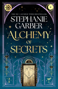 ALCHEMY OF SECRETS is the spectacular new novel from global phenomenon Stephanie Garber. Fusing spellbinding Hollywood secrets with a cinematic mystery, it will transport you into another world. Now at MPHOnline.com.