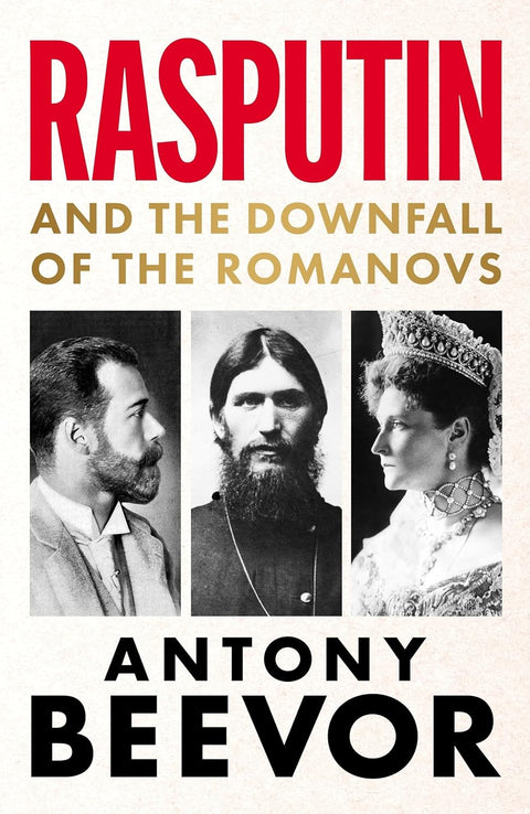 Rasputin: And the Downfall of the Romanovs - MPHOnline.com