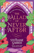 THE BALLAD OF NEVER AFTER by Stephanie Garber is the jaw-dropping sequel to the globally bestselling ONCE UPON A BROKEN HEART starring Evangeline Fox and the Prince of Hearts on a journey of magic, mystery, and heartbreak. This paperback edition, now at MPHOnline.com, features a gorgeous new cover design.