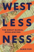 Westlessness: The Great Global Rebalancing - MPHOnline.com