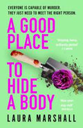 A Good Place to Hide a Body - MPHOnline.com