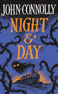 John Connolly's collection NIGHT & DAY is filled with eerie surprises and dark delights. Now at MPHOnline.com.