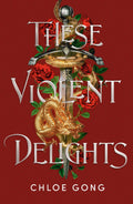 These Violent Delights (Hodderscape Vault HC) FIRM - MPHOnline.com