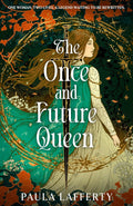 THE ONCE AND FUTURE QUEEN by Paula Lafferty is the first in an addictive new romantasy series, that offers a wholly original retelling of Guinevere and Arthur's love story. Now at MPHOnline.com.