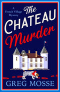 The Chateau Murder - MPHOnline.com