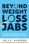 Beyond Weight-Loss Jabs: Includes a 12-week, fat-loss plan to lose weight naturally - MPHOnline.com