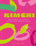 Kimchi: 80 recipes for classic kimchi and modern twists - MPHOnline.com