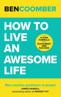 How To Live an Awesome Life: The 11 Step Formula for Fulfillment and Success - MPHOnline.com