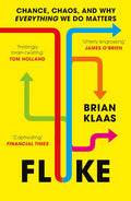 Fluke: Chance, Chaos, and Why Everything We Do Matters - MPHOnline.com
