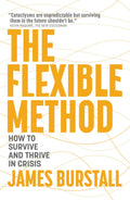 The Flexible Method: How to Survive and Thrive in Crisis - MPHOnline.com