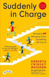 Suddenly In Charge 3rd Edition: Managing Up, Managing Down, Succeeding All Around - MPHOnline.com