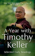 A Year with Timothy Keller: Selected Daily Readings - MPHOnline.com