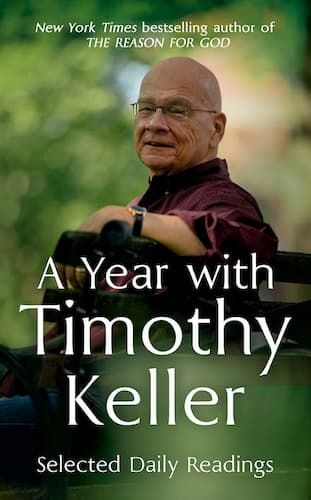 A Year with Timothy Keller: Selected Daily Readings - MPHOnline.com