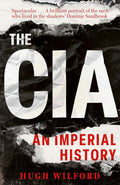 The CIA: An Imperial History - MPHOnline.com