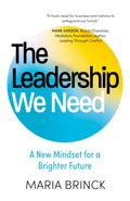 The Leadership We Need: A New Mindset for a Brighter Future - MPHOnline.com