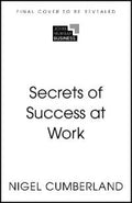 Secrets of Success at Work: 50 Ways to be Successful - MPHOnline.com