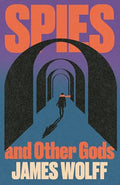 Spies And Other Gods - MPHOnline.com