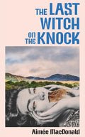 The Last Witch On The Knock - MPHOnline.com