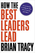 How the Best Leaders Lead - MPHOnline.com
